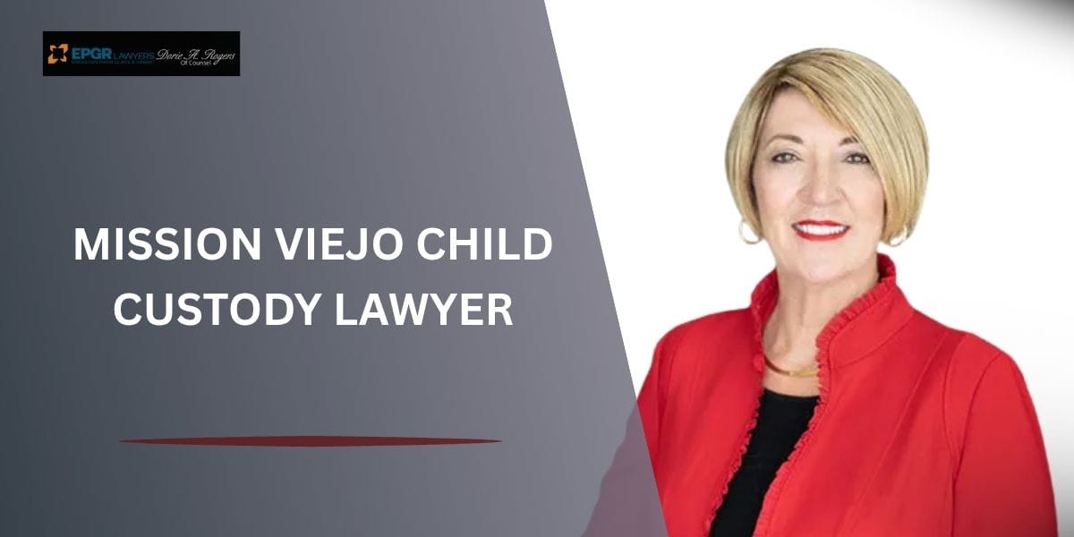 mission viejo child custody lawyer