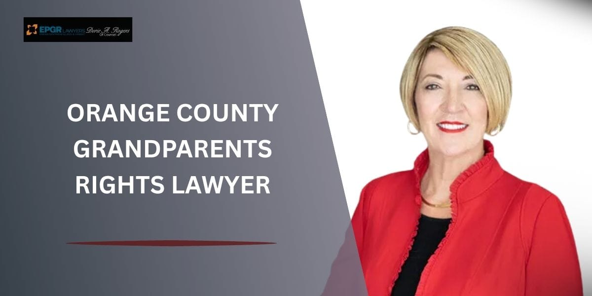 orange county grandparents rights lawyer