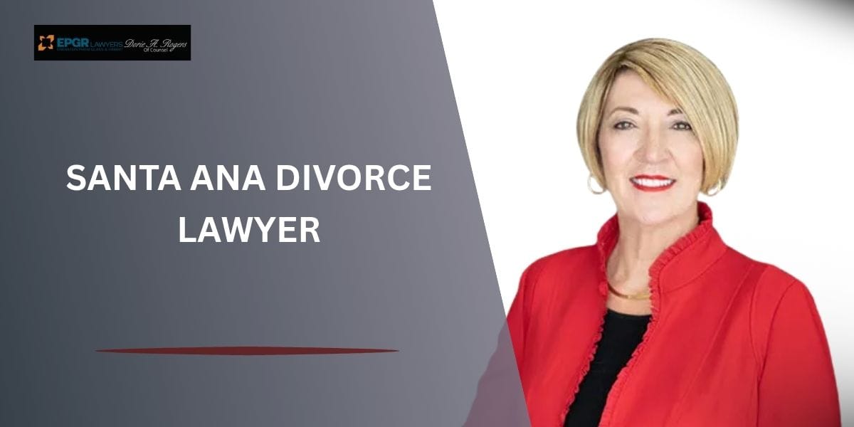 santa ana divorce lawyer