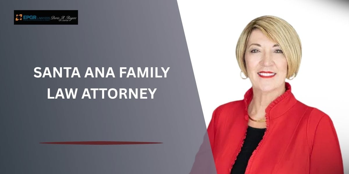 santa ana family law attorney