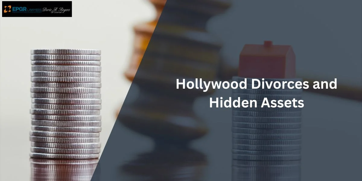 Hollywood Divorces and Hidden Assets: What to Do When Your Spouse Is in the Entertainment Industry? 1 hollywood divorces and hidden assets