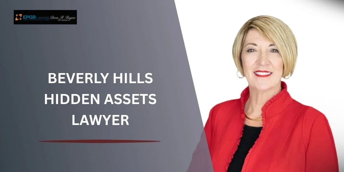 beverly hills hidden assets lawyer