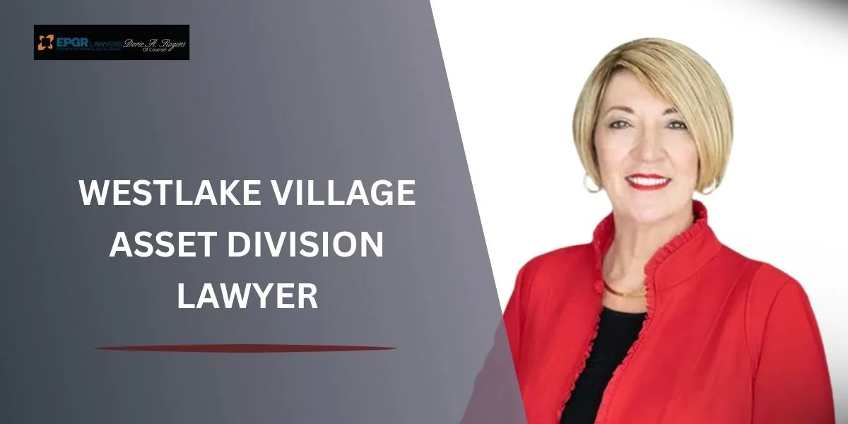 westlake village asset division lawyer