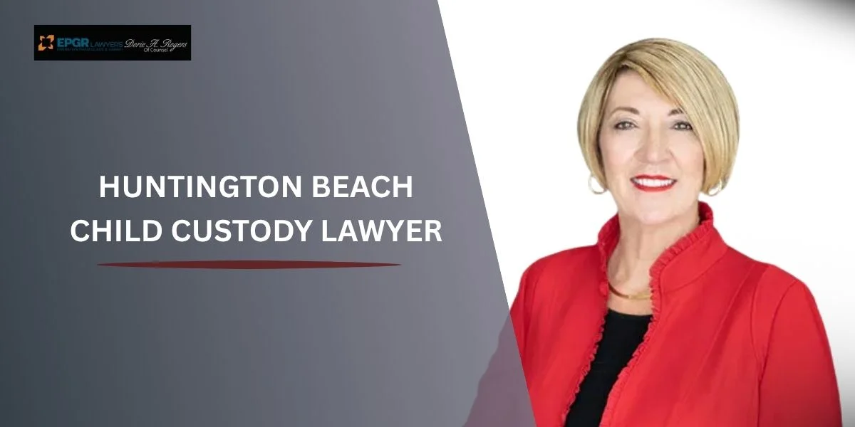 best huntington beach child custody lawyer