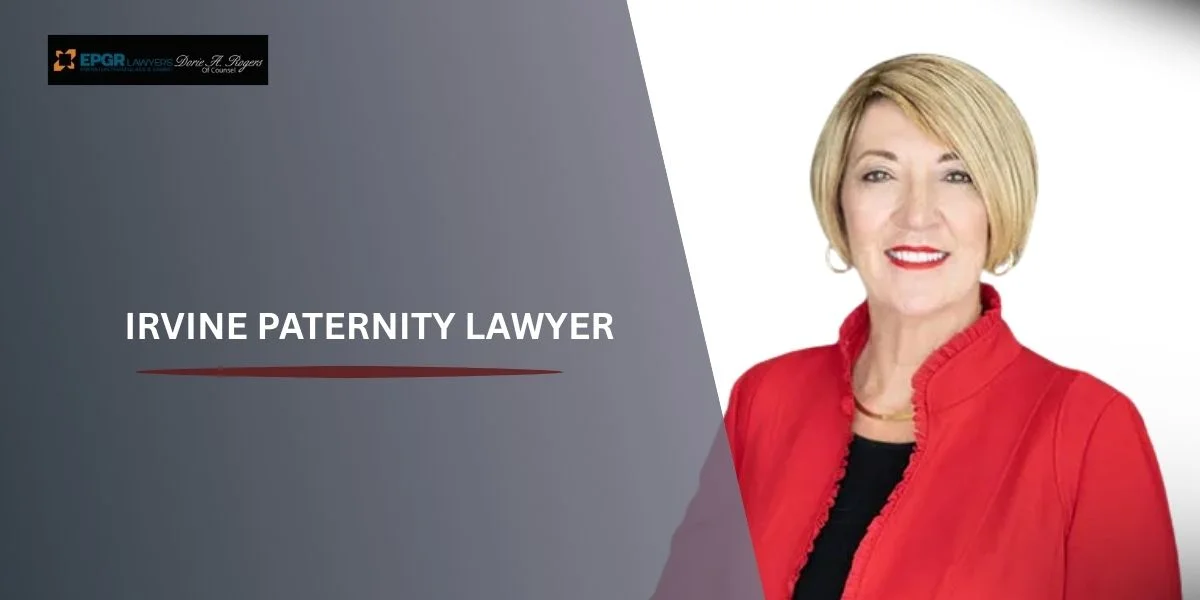 Irvine Paternity Lawyer 1 best irvine paternity lawyer