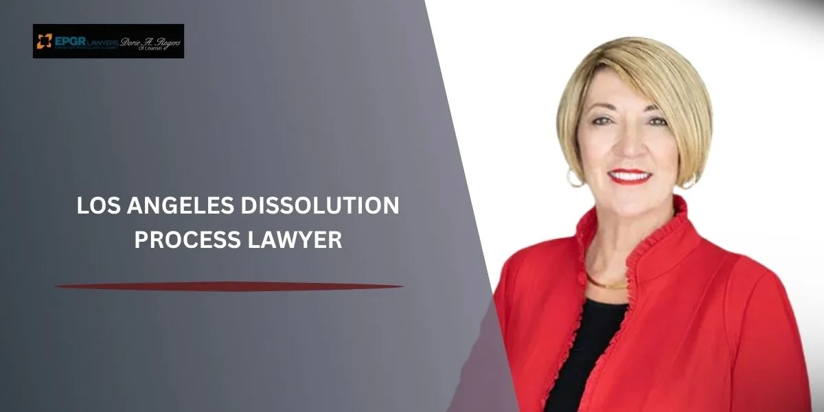 best los angeles dissolution process lawyer best los angeles dissolution process lawyer