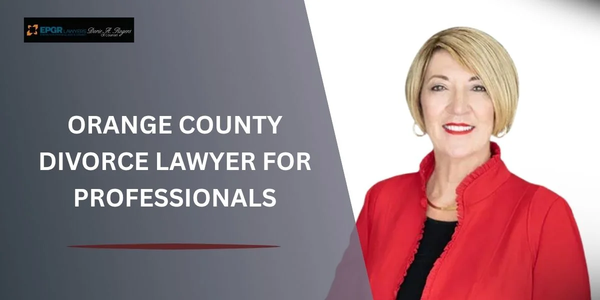 best orange county divorce lawyer for professionals