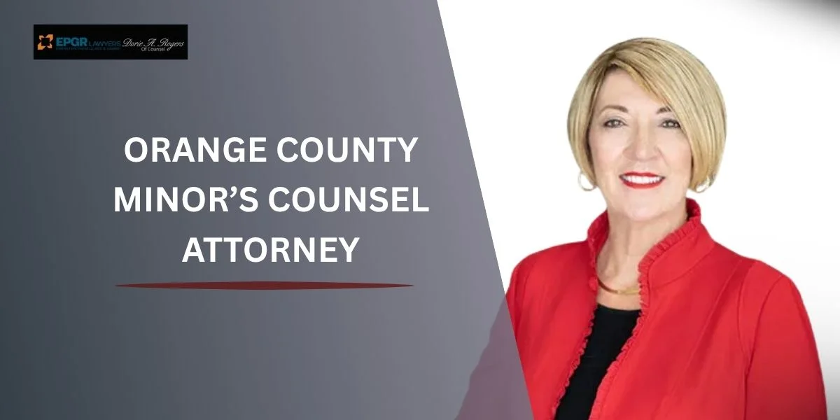 best orange county minor’s counsel attorney