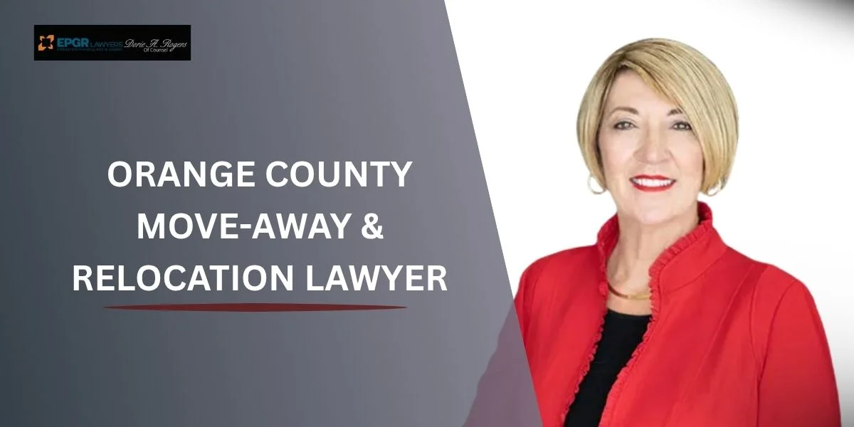 Move Away & Relocation 1 best orange county move-away and relocation lawyer