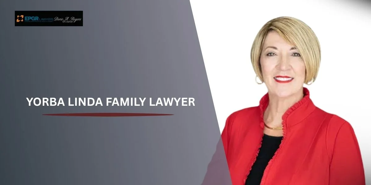 best yorba linda family lawyer best yorba linda family lawyer
