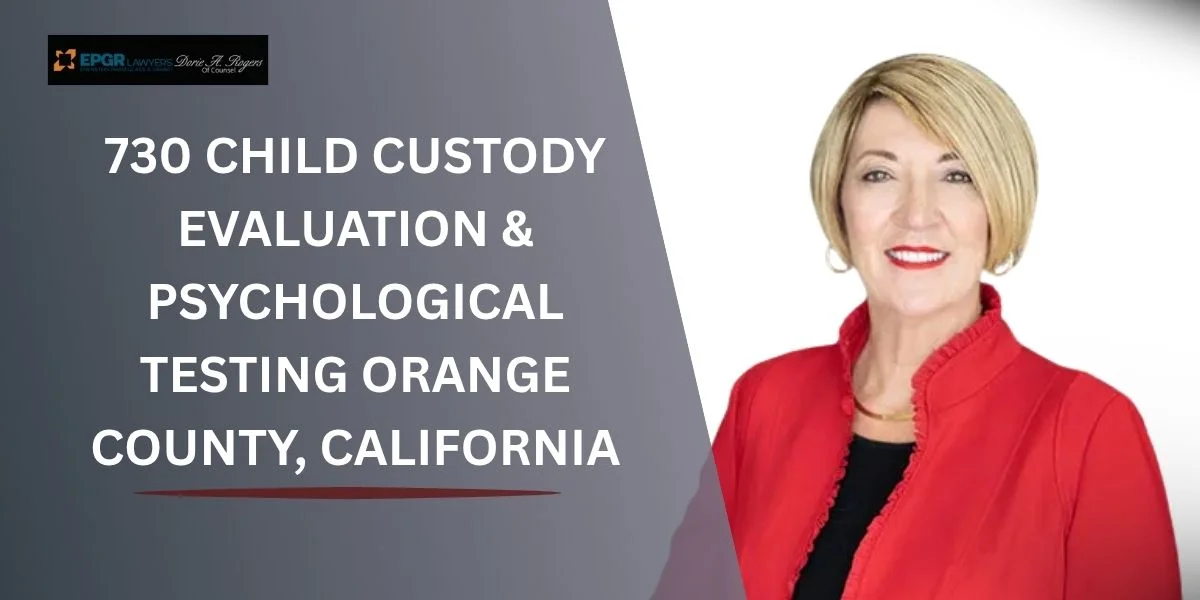 730 Child Custody Evaluation & Psychological Testing 1 trusted 730 child custody evaluation and psychological testing orange county california